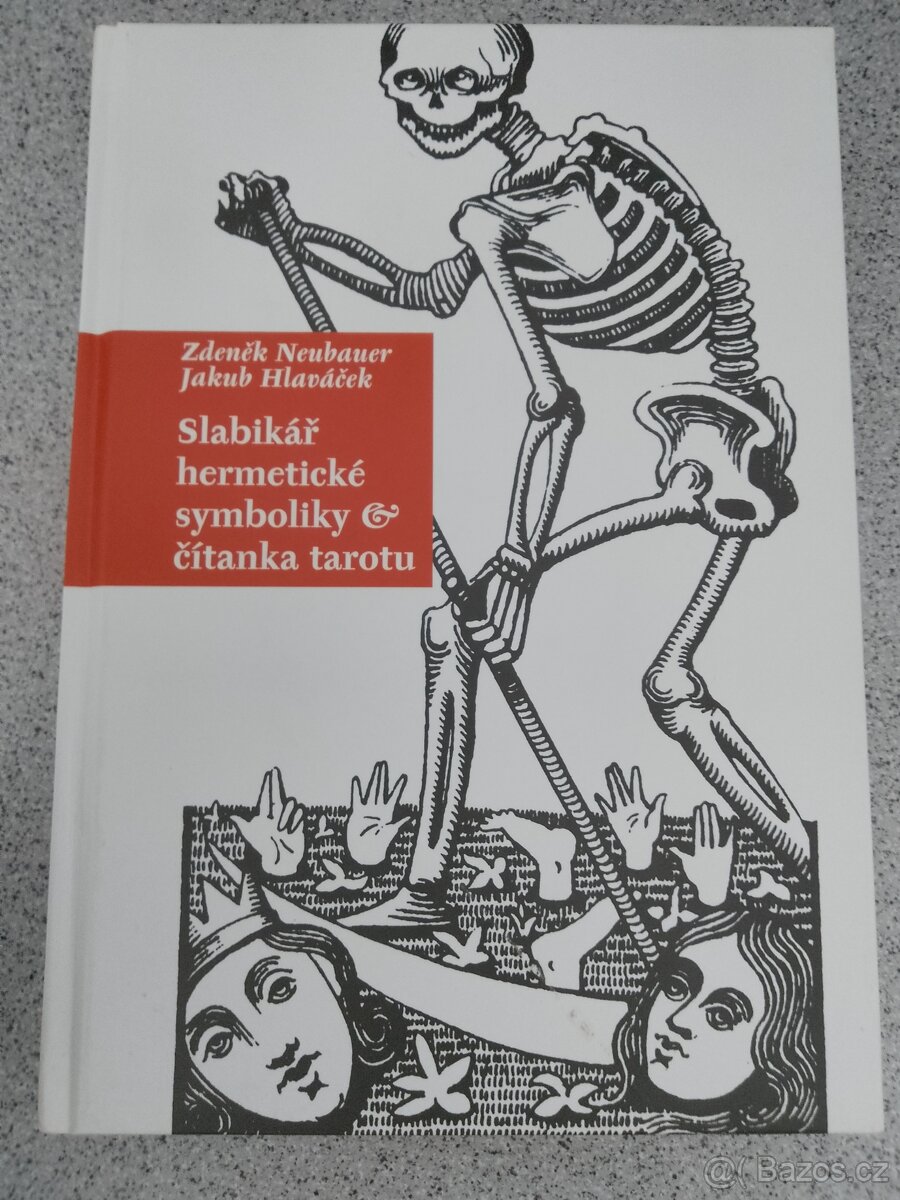 Slabikář hermetické symboliky a čítanka tarotu