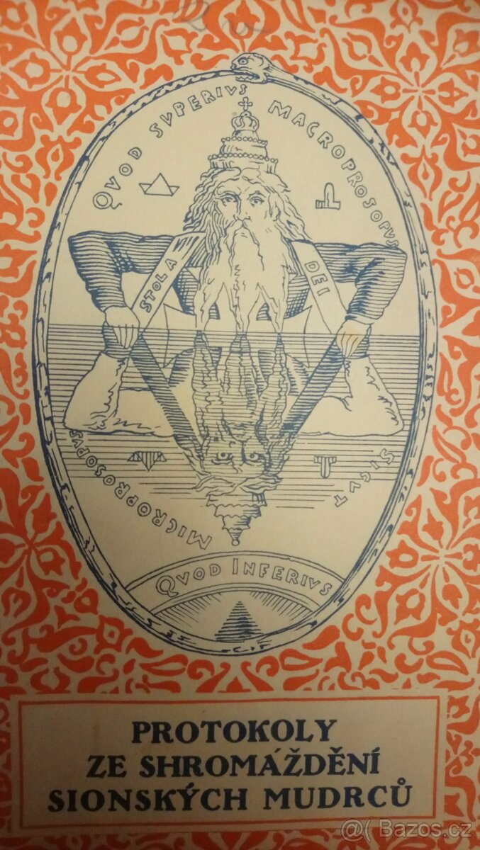 Sergej Nilus PROTOKOLY ZE SHROMÁŽDĚNÍ SIONSKÝCH MUDRCŮ 1926