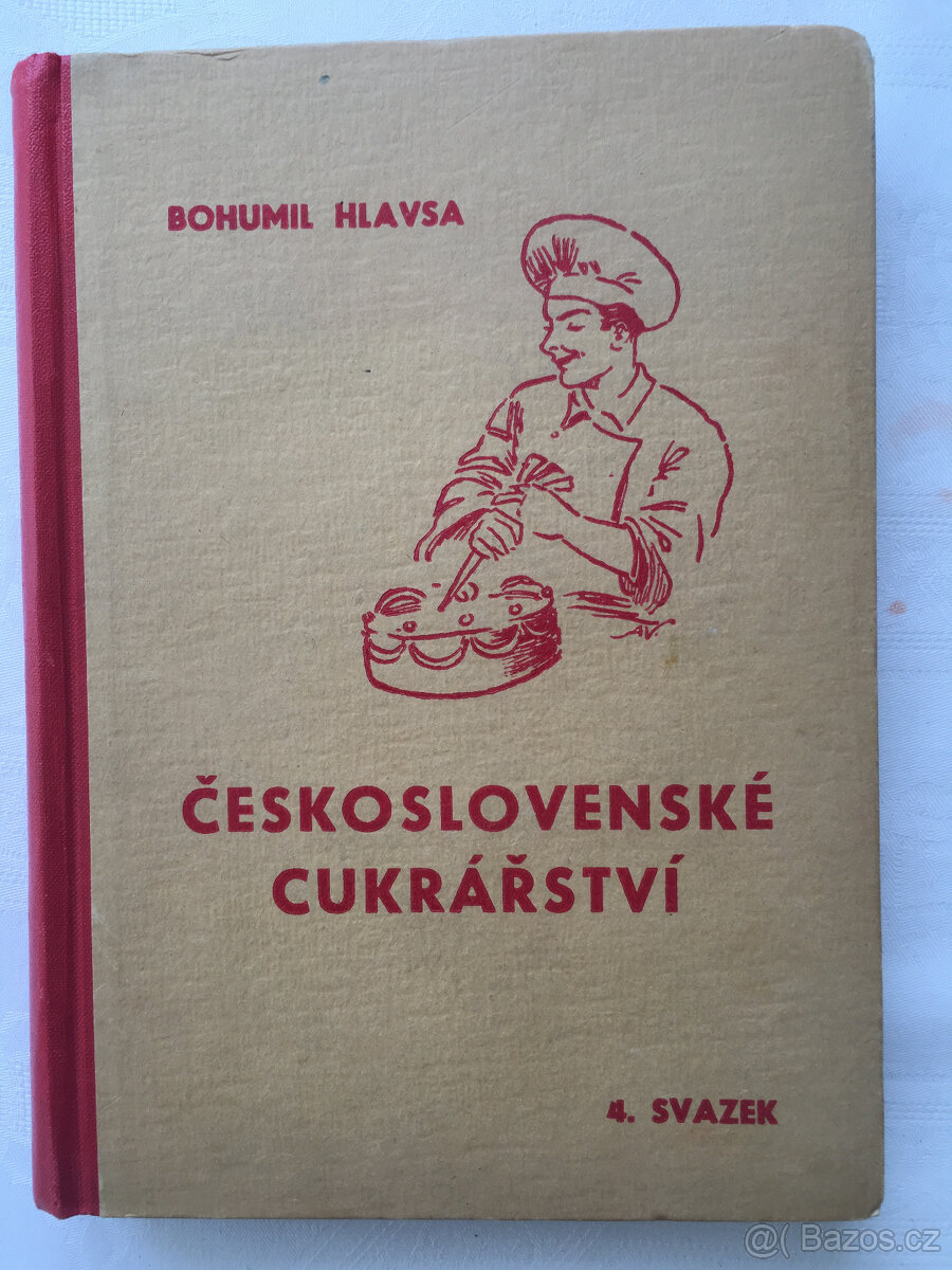 Recepty - Hlavsa: Československé cukrářství