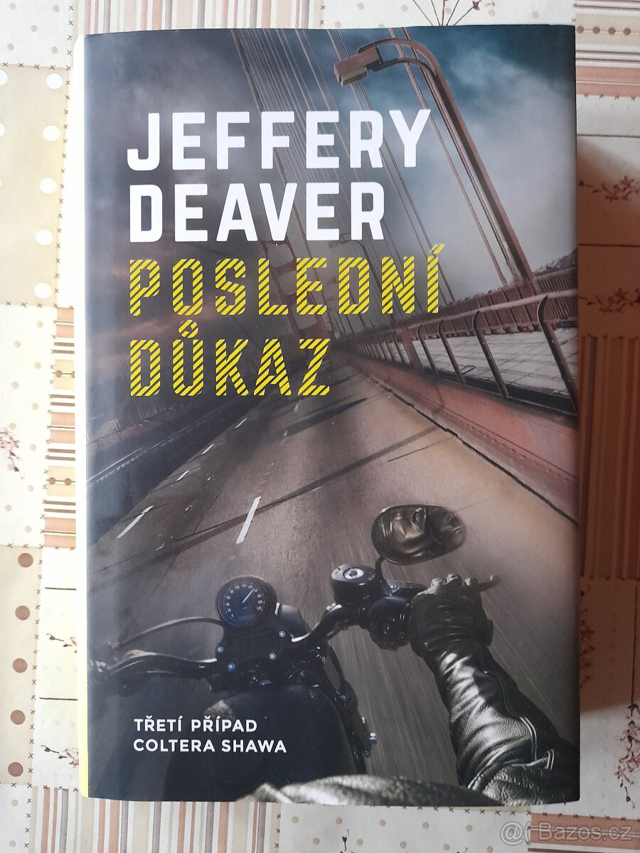 Kniha Poslední důkaz - Jeffery Deaver
