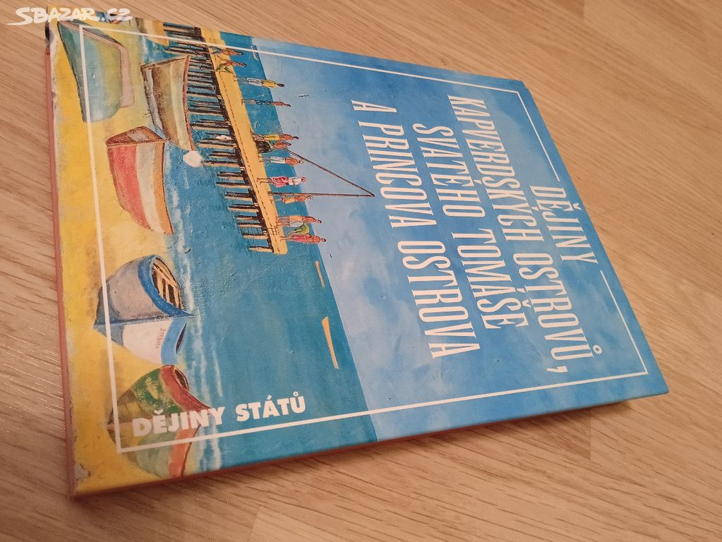 Dějiny Kapverdských ostrovů (edice Dějiny států)
