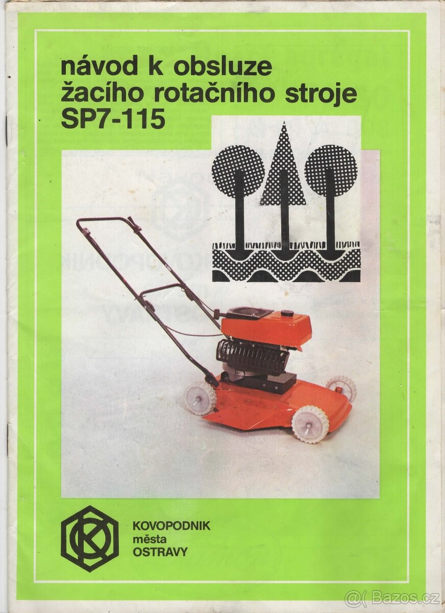 Návod k obsluze sekačky SP7-115 KOVOPODNIK města OSTRAVY