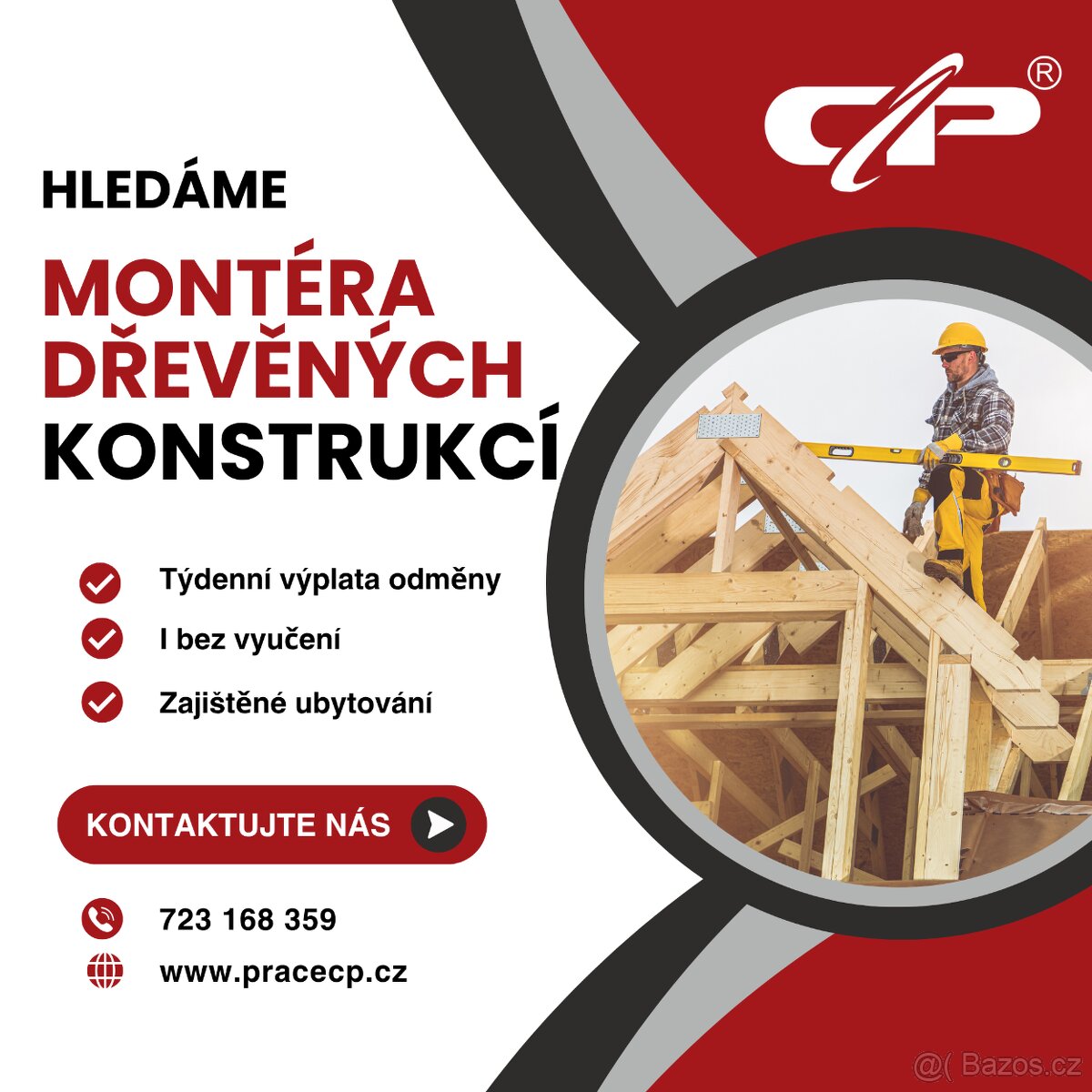 Montér dřevěných konstrukcí bez vyučení s týdenní výplatou