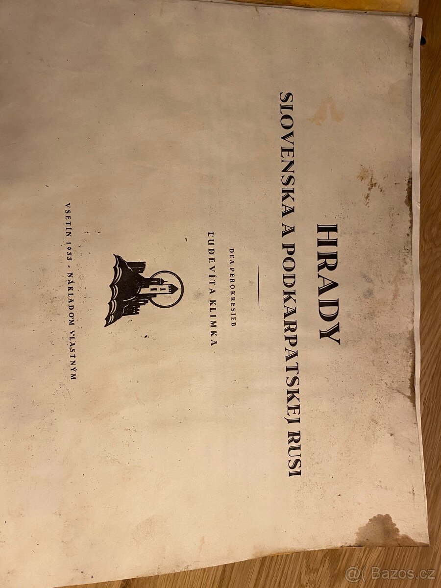 Hrady Slovenska a Podkarpatskej Rusi Ludvík Klímek