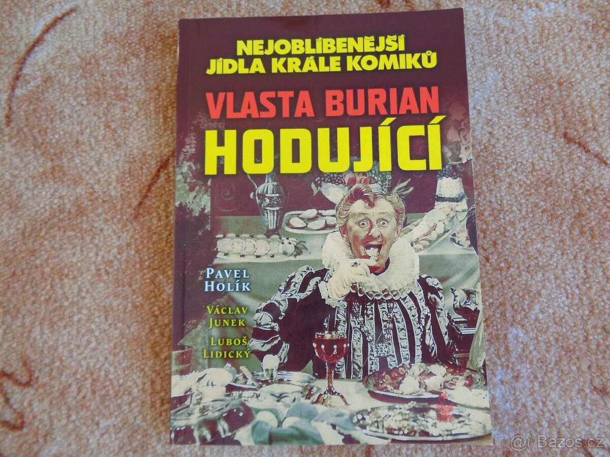 Vlasta Burian hodující