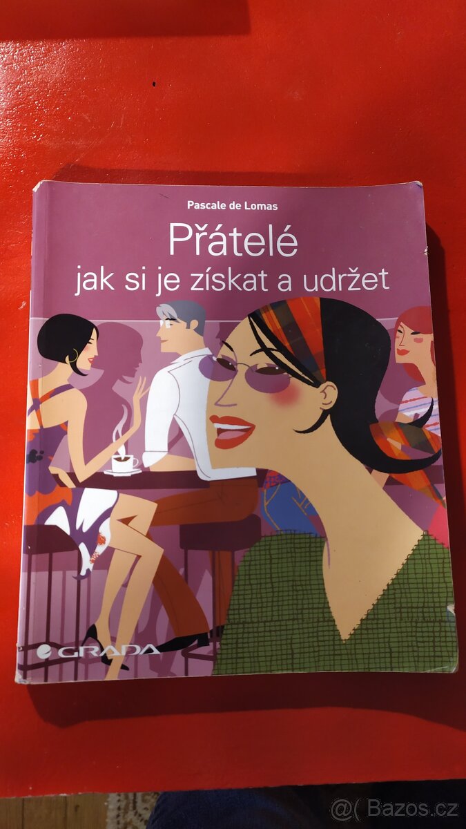 Přátelé jak si je získat a udržet