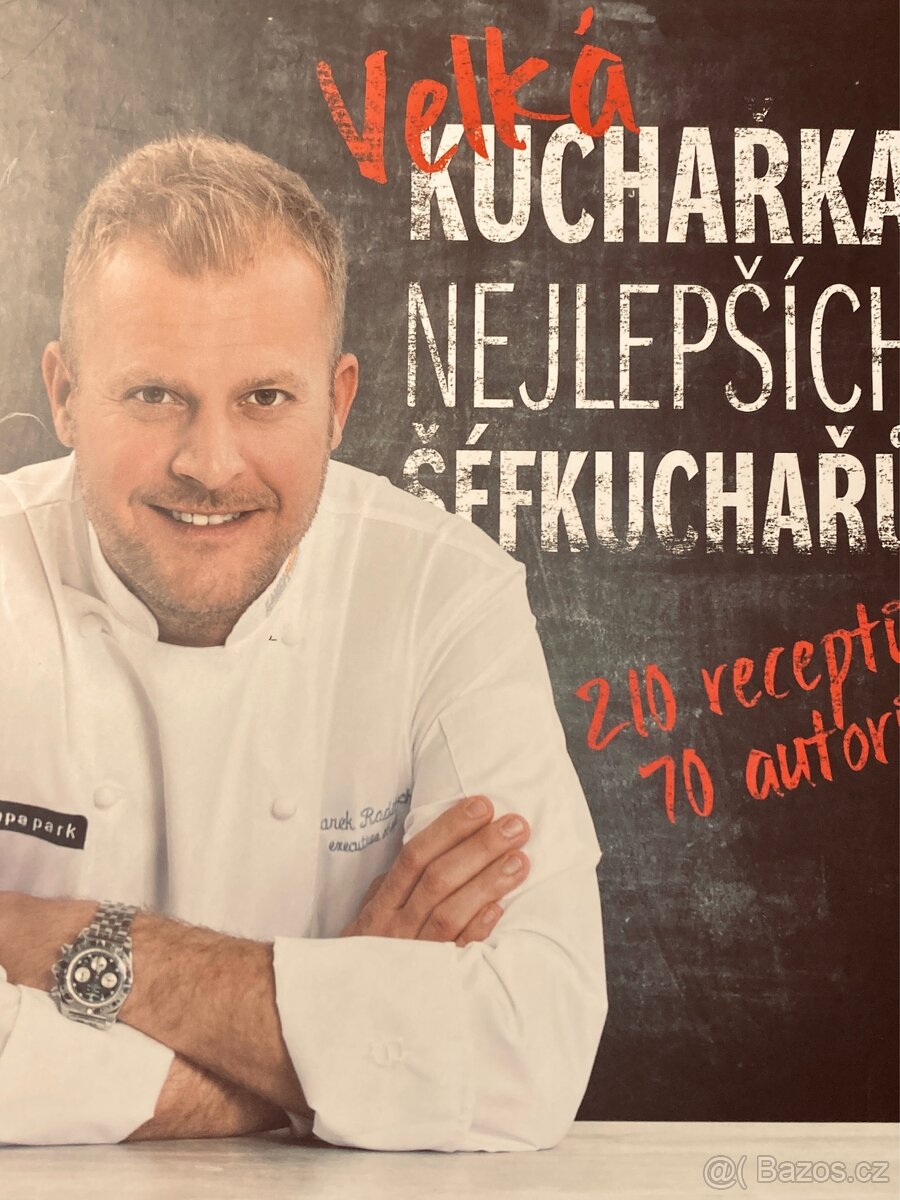 Velká kuchařka – 210 receptů od 70 nejlepších šéfkuchařů.