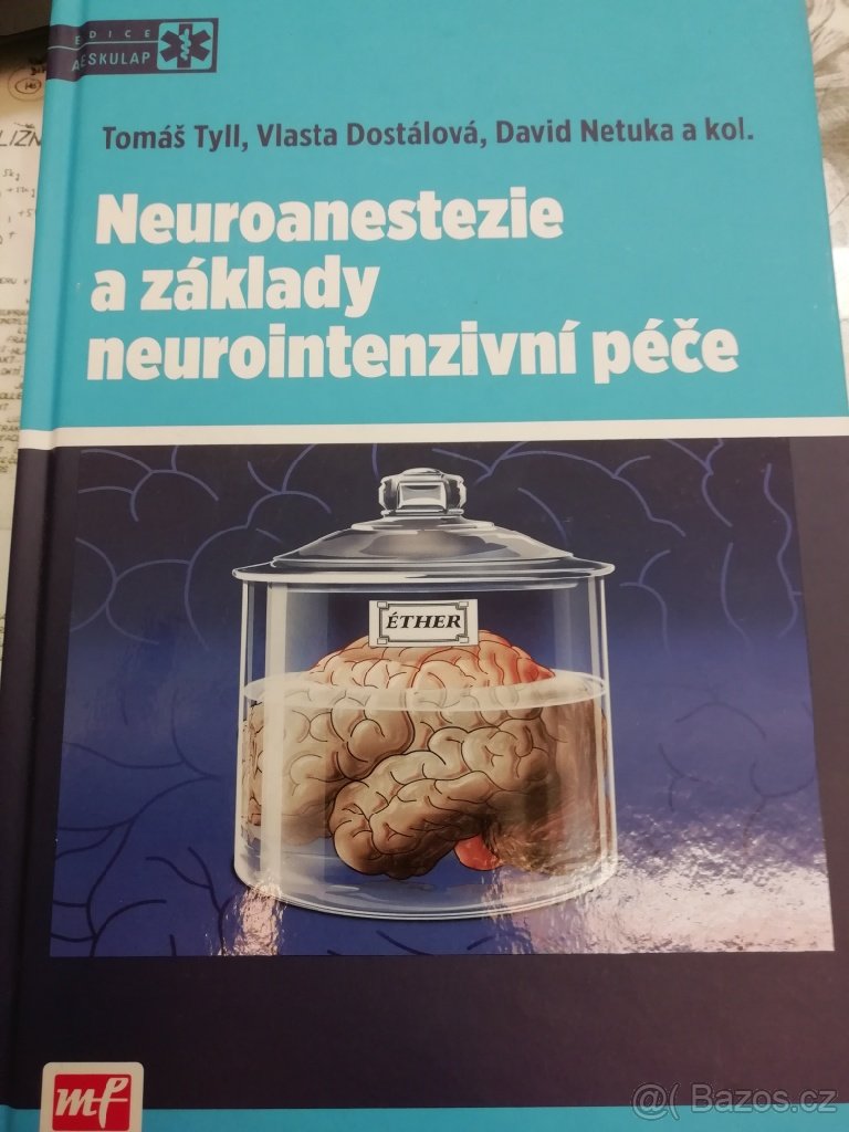 neuroanestezie.... 1 vydání, nová