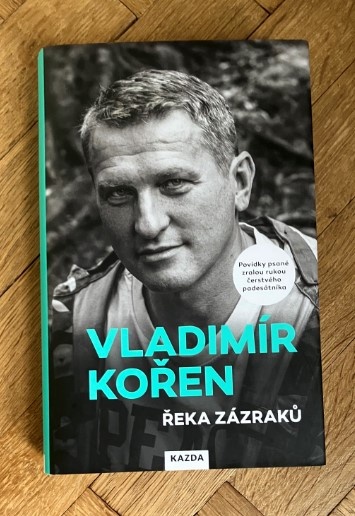 Vladimír Kořen : Řeka zázraků