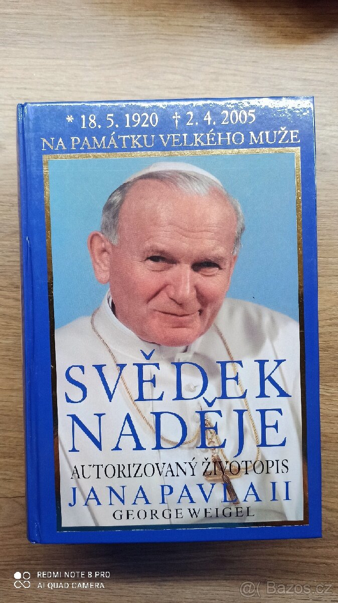 SVĚDEK NADĚJE (životopis Jana Pavla II.) NOVÁ 880 str.
