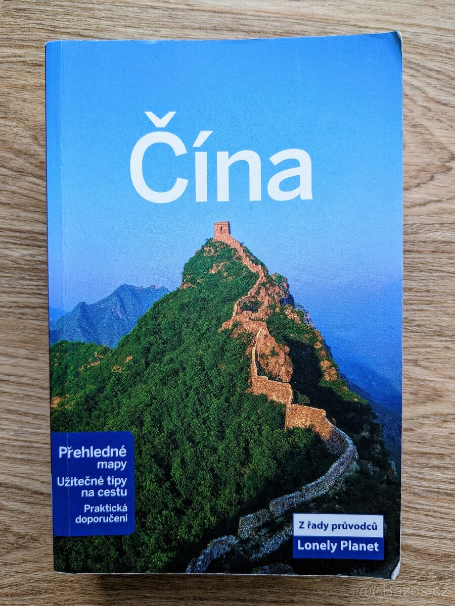 Čína Lonely Planet - Tvůj dokonalý průvodce po Říši středu