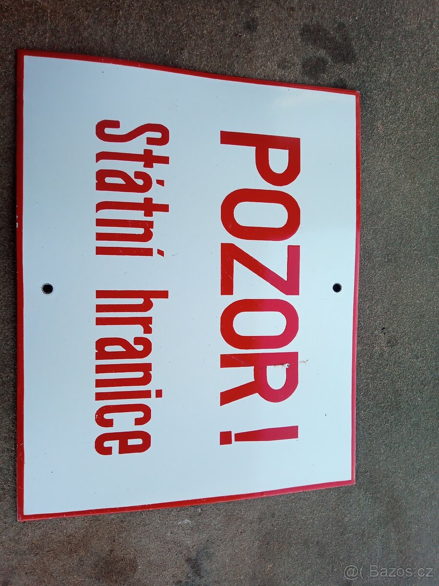smaltovaná cedule POZOR Státní hranice