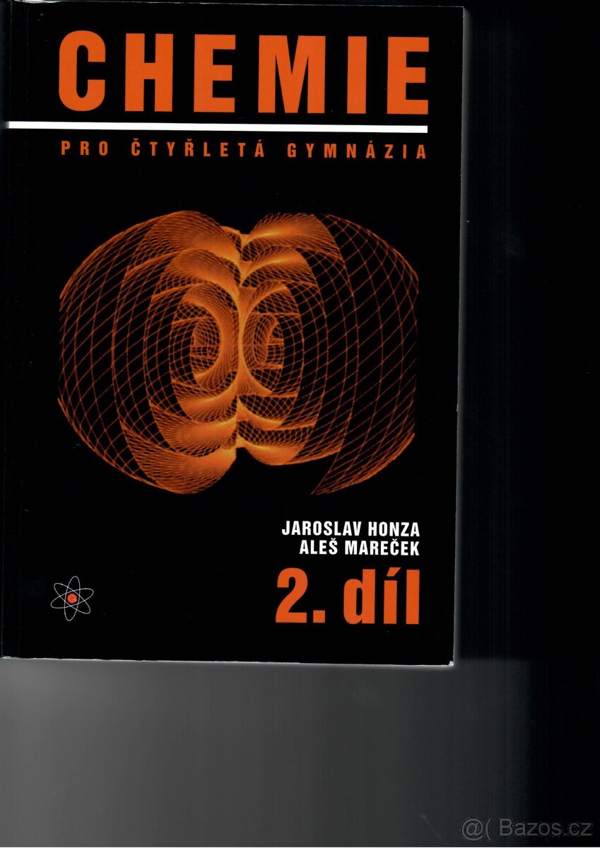 Chemie pro čtyřletá gymnázia 2. díl