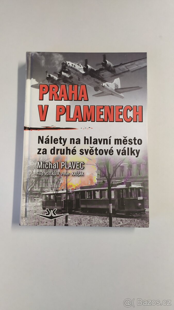 Praha v plamenech