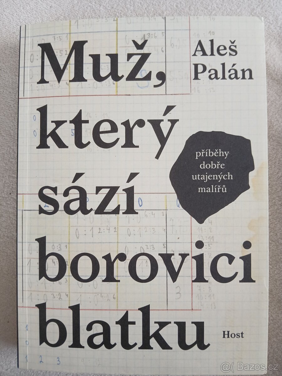 Muž, který sázel borovici blatku.