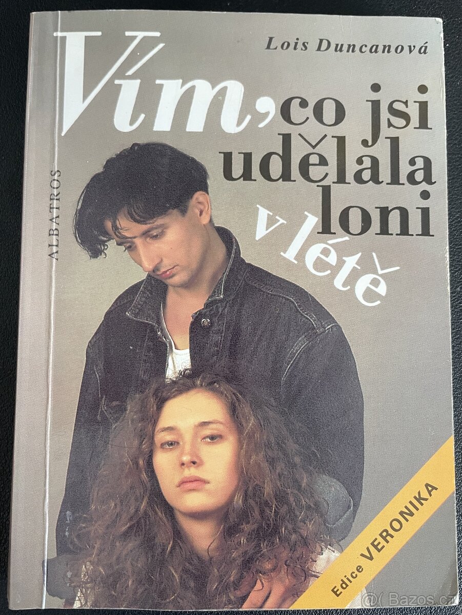 Vím, co jsi udělala loni v létě - Lois Duncan