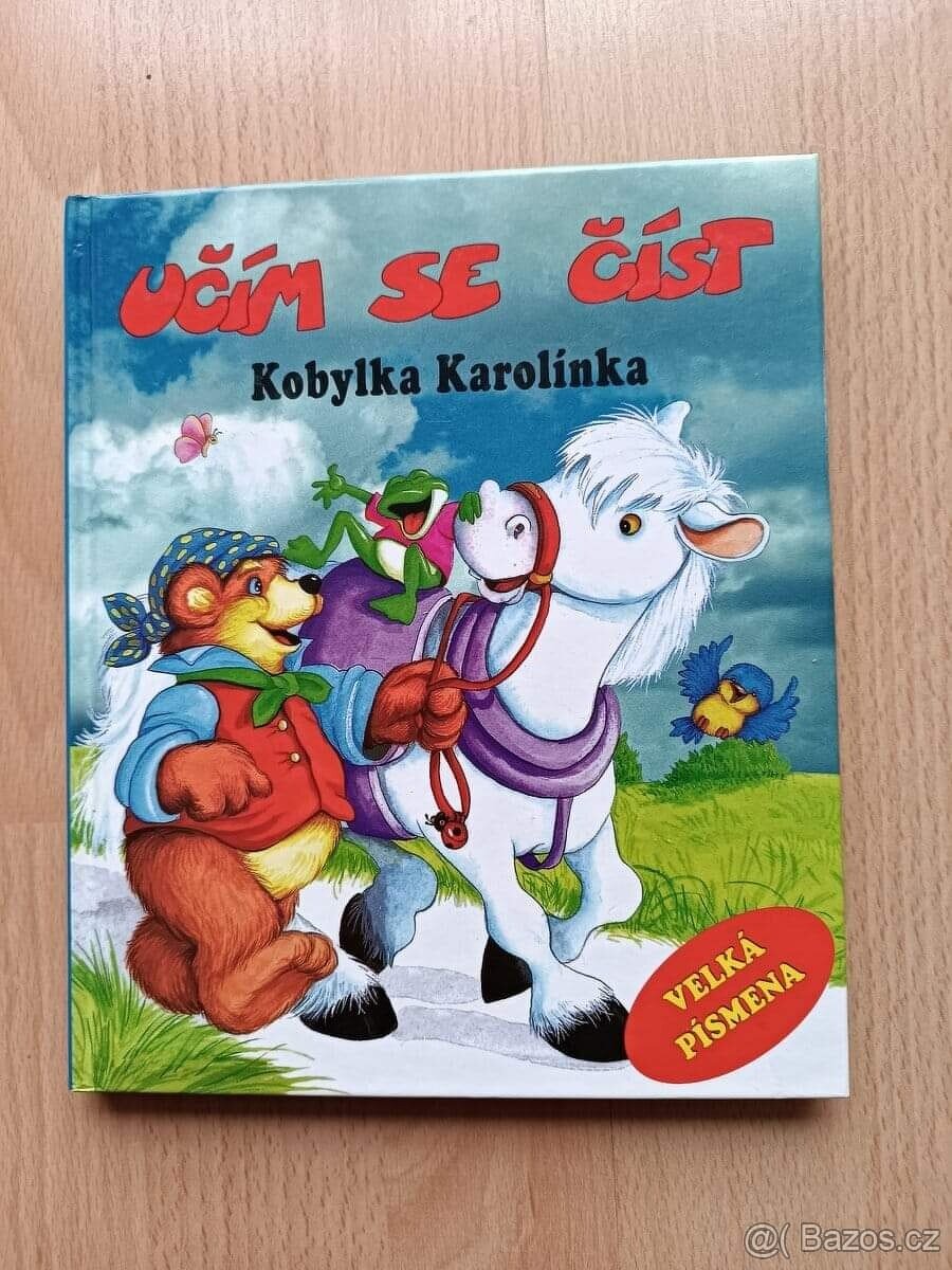 První čtení - Kobylka Karolínka a Pohádky pro kluky