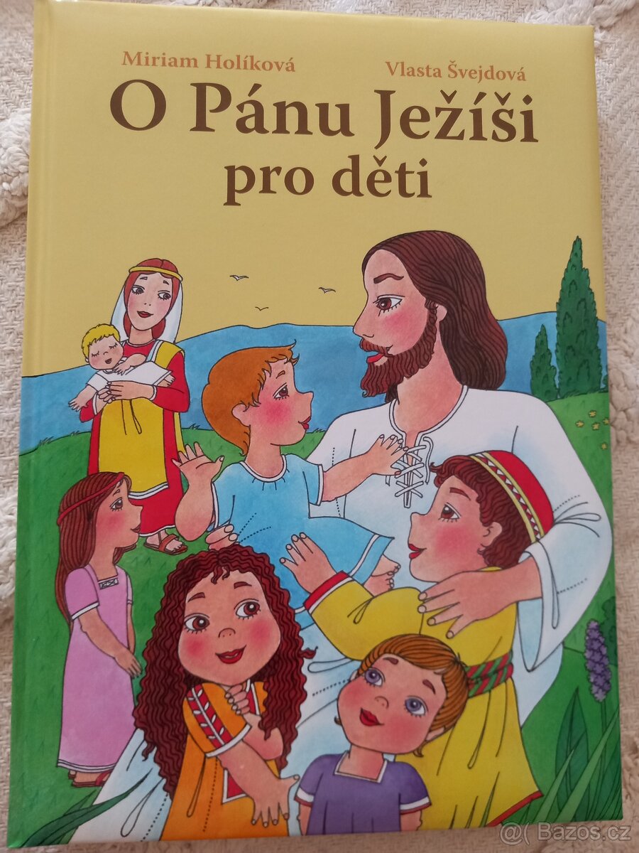 O PÁNU JEŽÍŠI PRO DĚTI