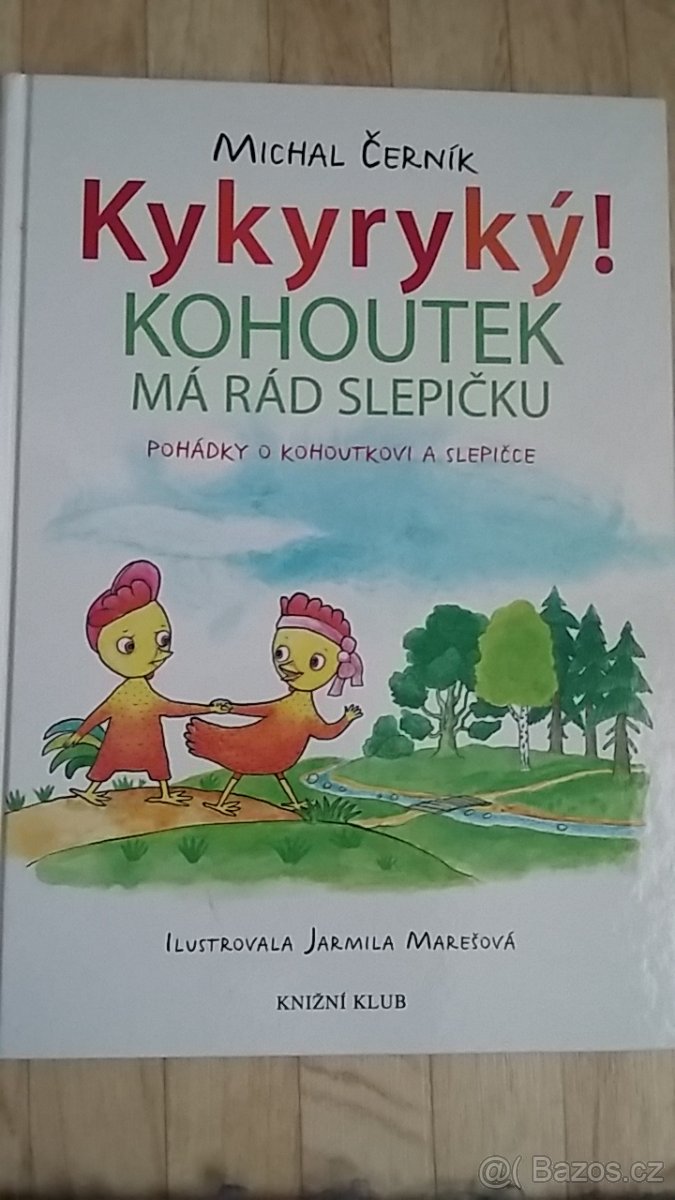 Kohoutek má rád slepičku - MIchal Černík