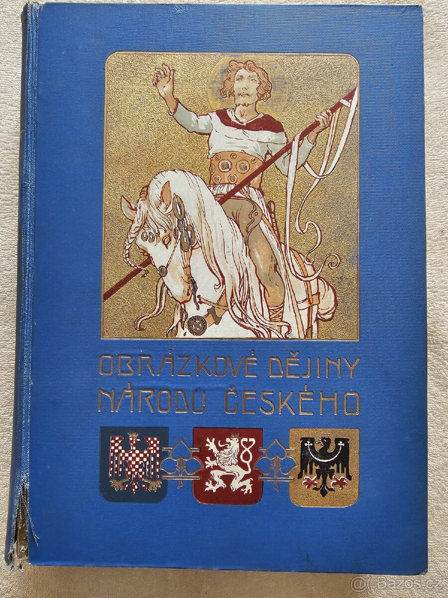 Prodám Obrázkové dějiny národa Českého cenu nabídněte