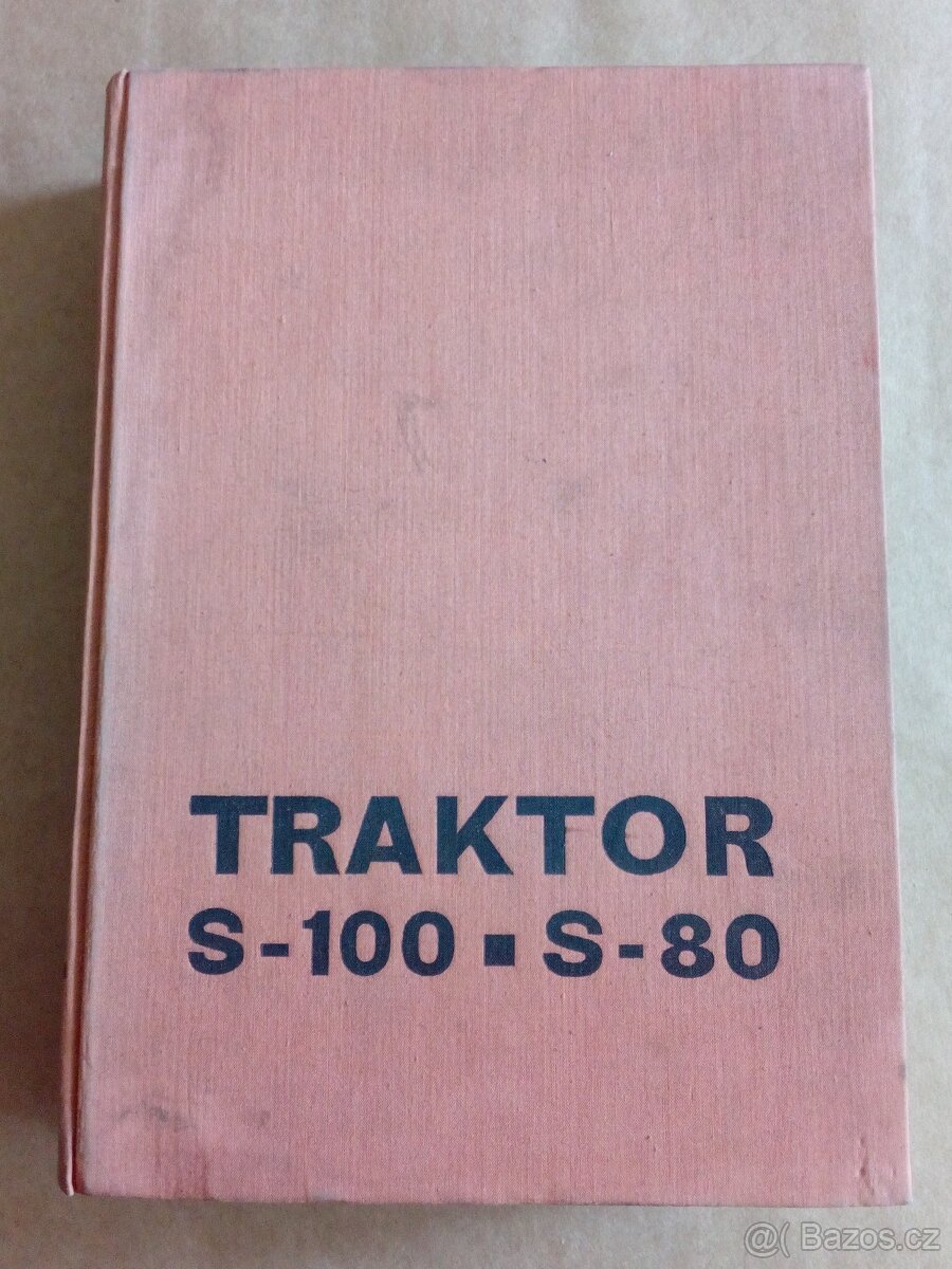 Traktor S-100, S-80 - 1963 - technická příručka