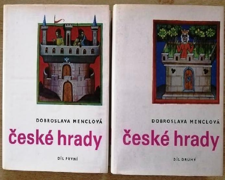 České hrady I-II - Dobroslava Menclová (1972)