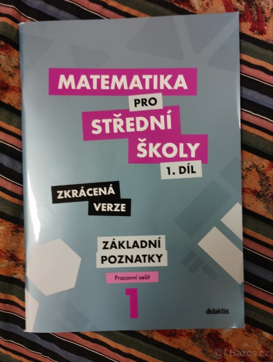 Matematika pro střední školy 1. díl - zkracená verze