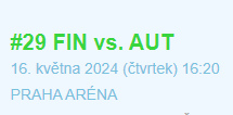 Vyměním 2 lístky na hokej - nabízím FIN vs. AUT, 16.5.