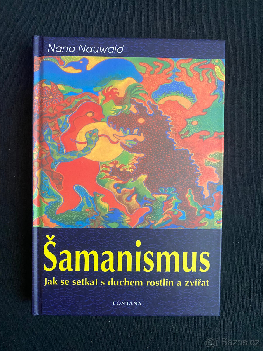 Šamanismus - Nana Nauwald