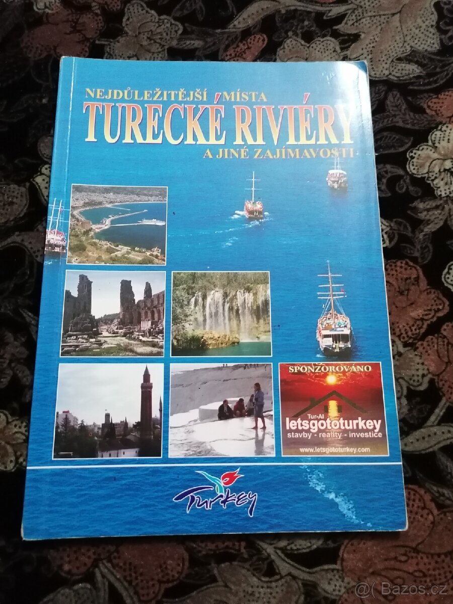 Nejdůležitější místa Turecké riviery