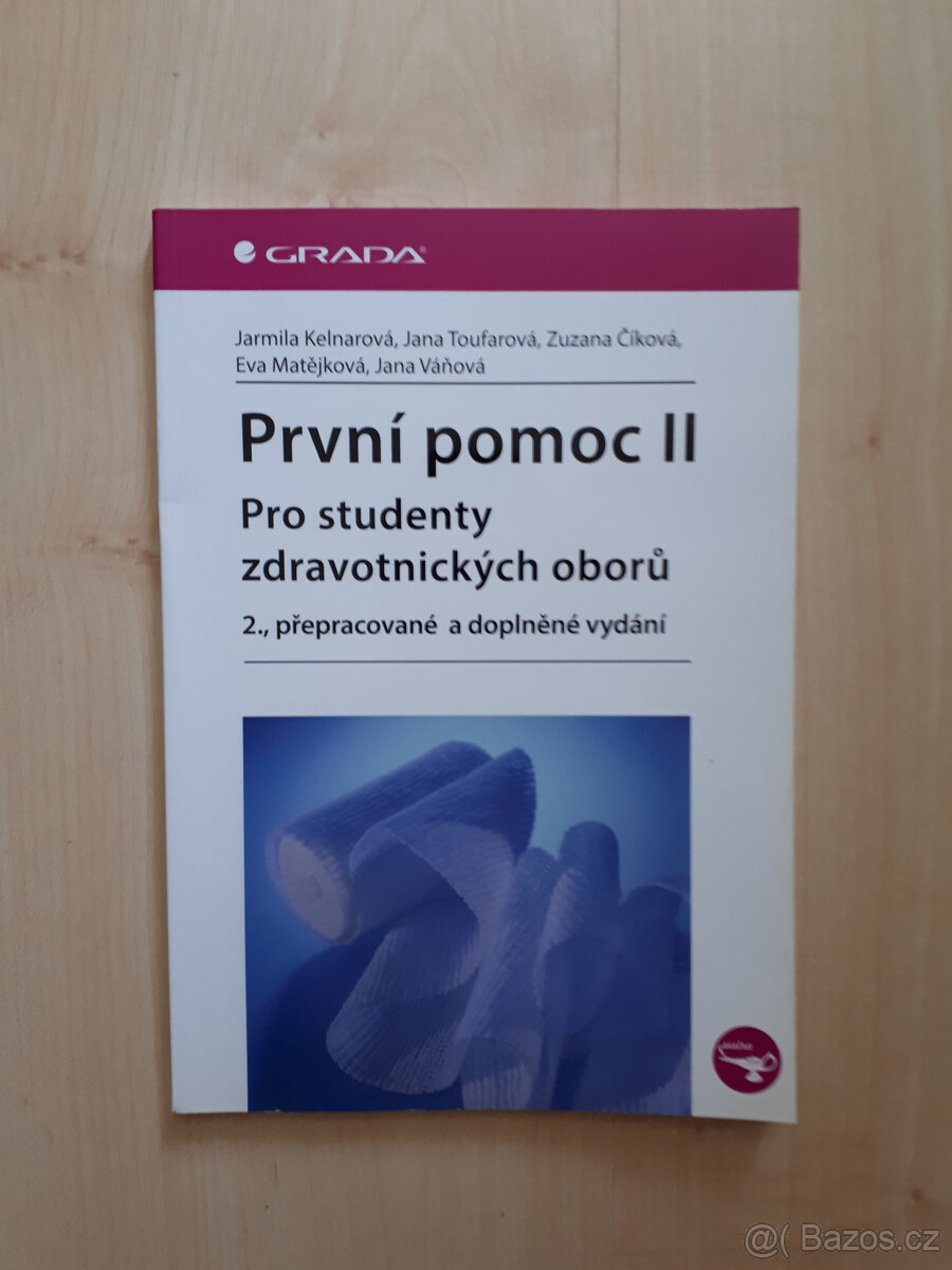 První pomoc II - pro studenty zdrav. oborů - 2. vydání