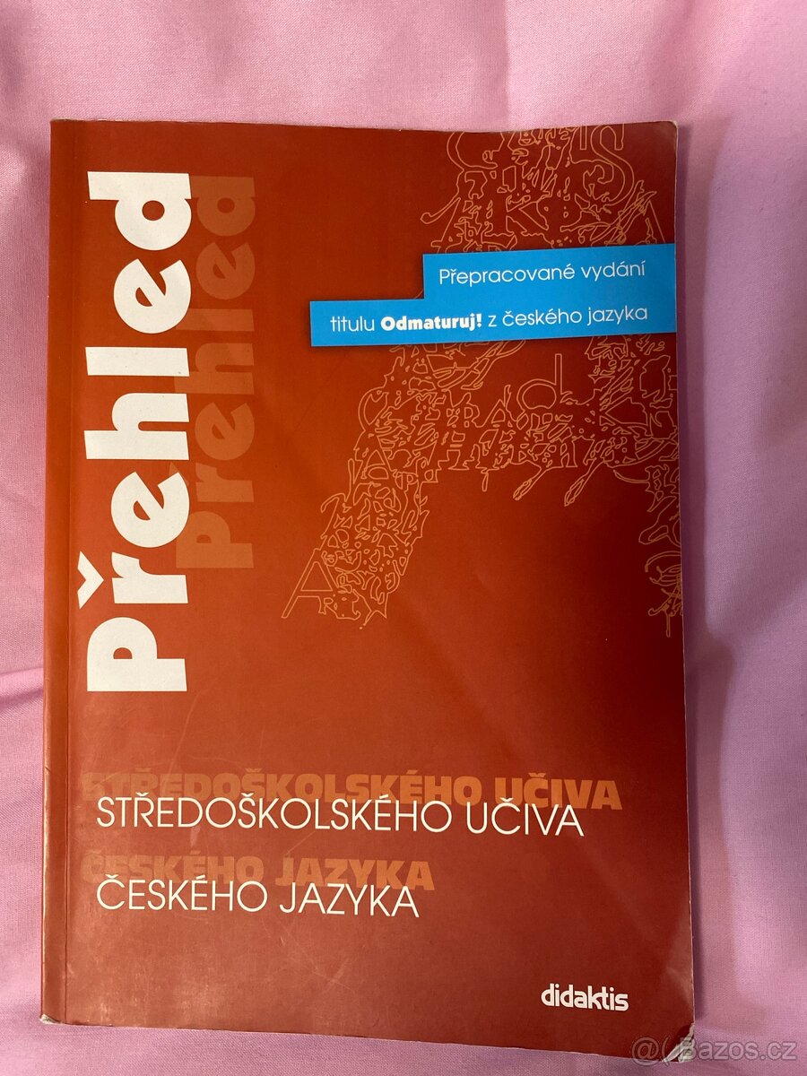 Přehled středoškolského učiva českého jazyka