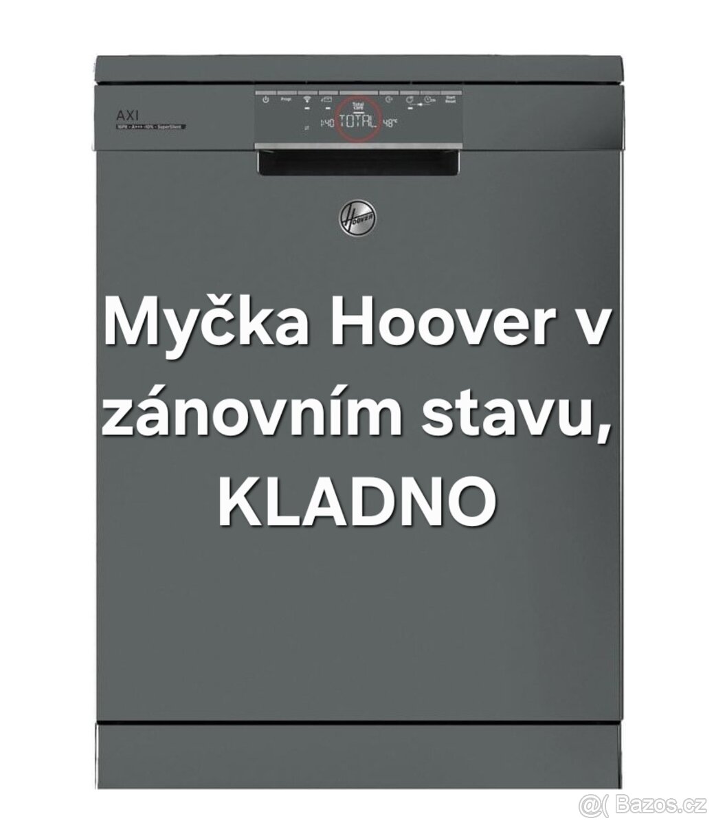 Zánovní myčka Hoover, Kladno