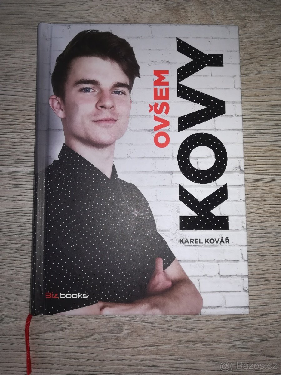 Kovy ovšem, Karel Kovář