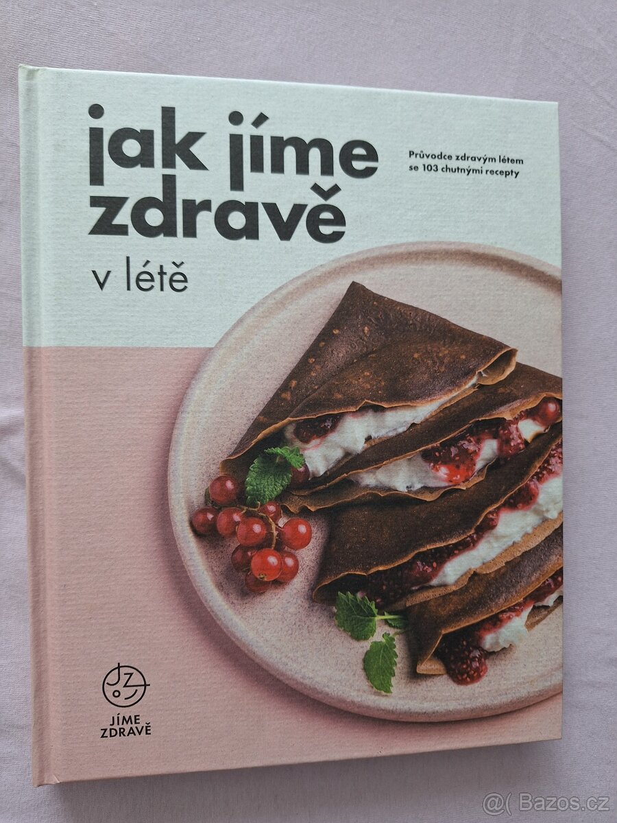 Jak jíme zdravě - kuchařky