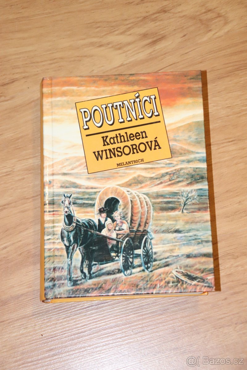 Kathleen Winsorová - Poutníci
