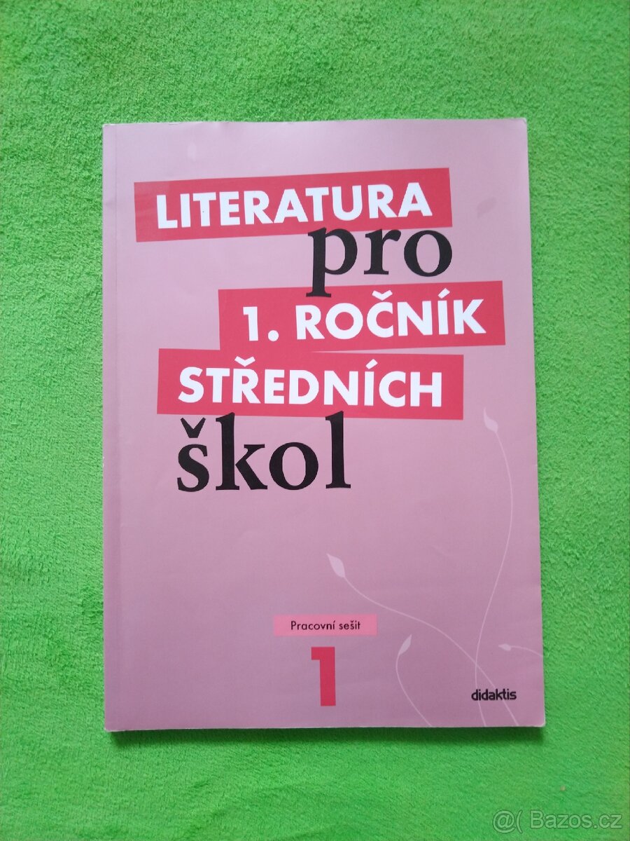 Literatura pro 1. ročník středních škol - Pracovní sešit