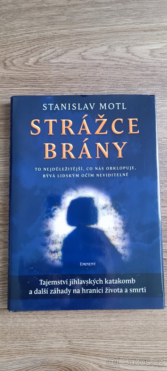 Stanislav Motl - Strážce brány