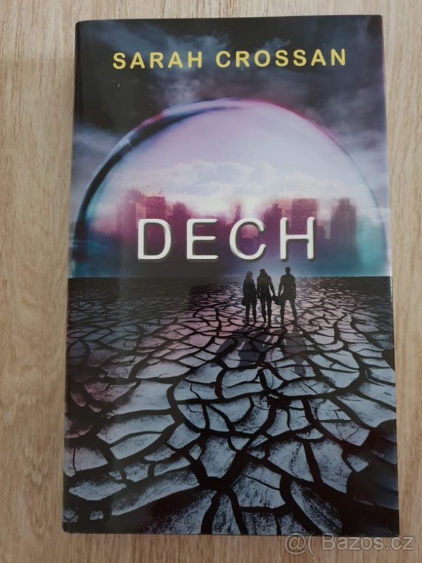 Dech - Sarah Crossan