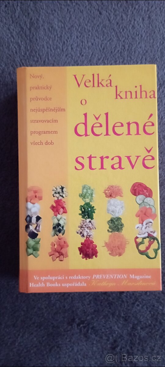 Velká kniha o dělené stravě