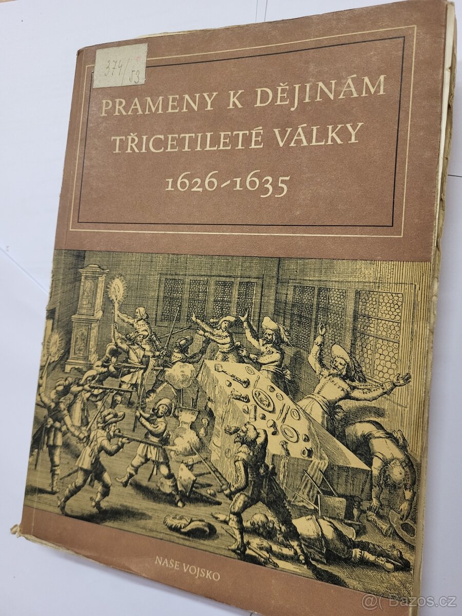 Válečné dějiny a Třicetiletá válka - edice pramenů