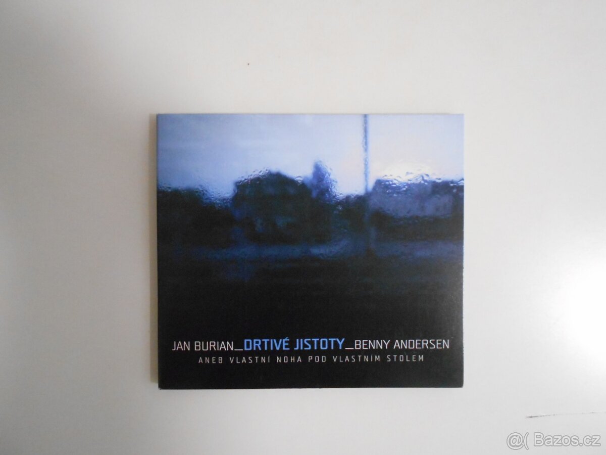 JAN BURIAN - DRTIVÉ JISTOTY - CD - PODPSI J.B.