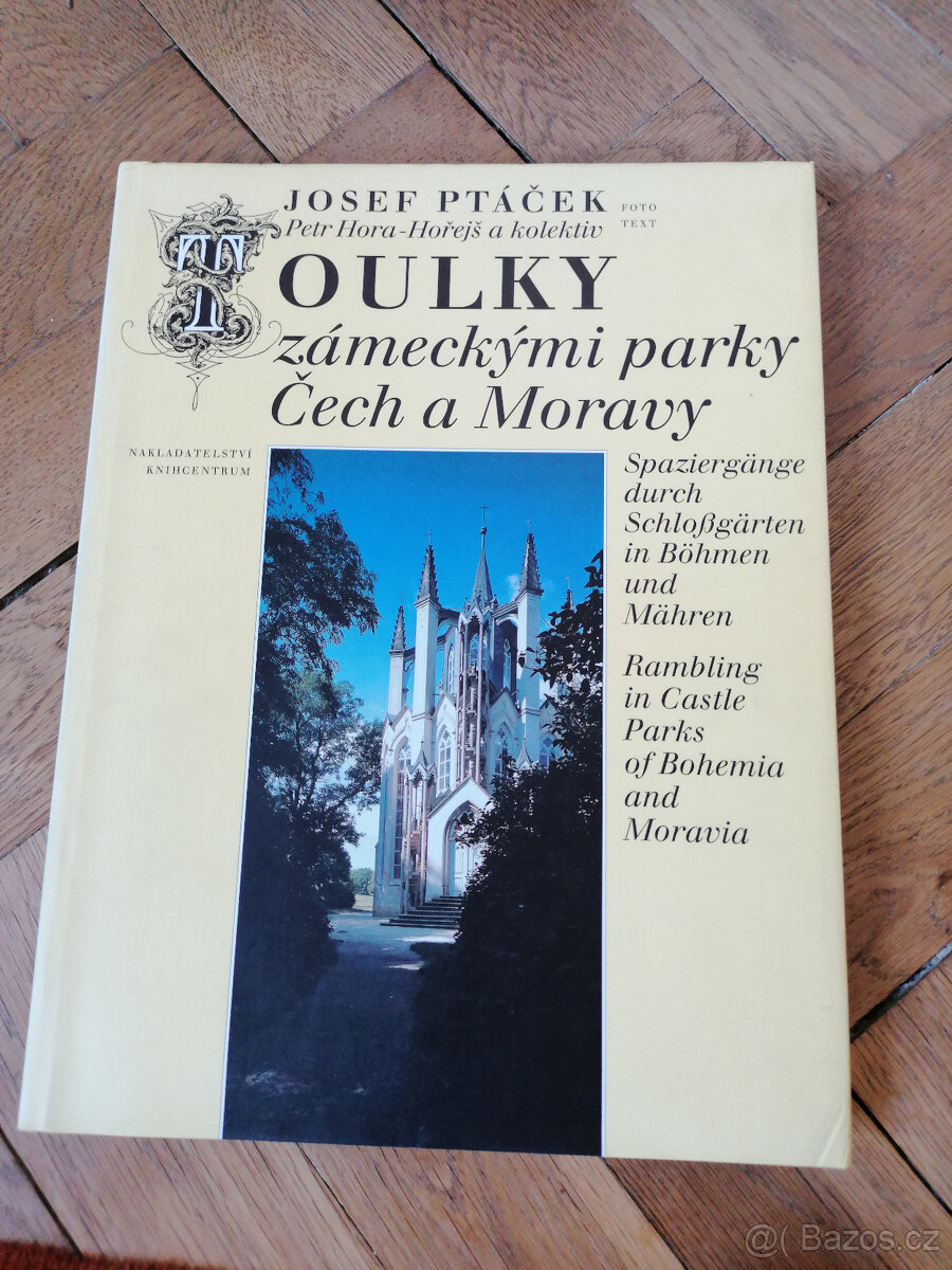 Toulky zámeckými parky Čech a Moravy, Petr Hora-Hořejš