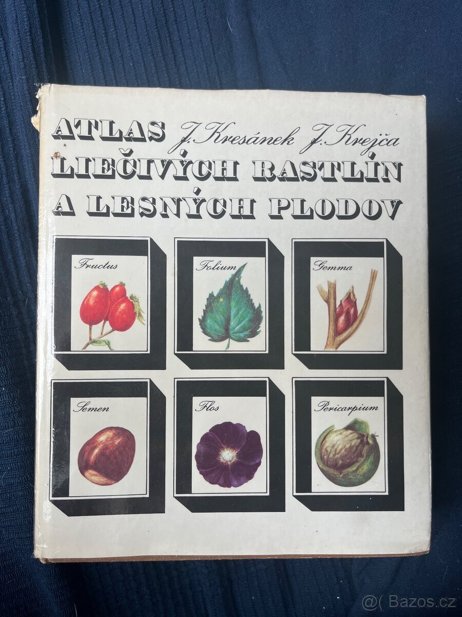 Atlas liecivych rastlín a lesných plodov