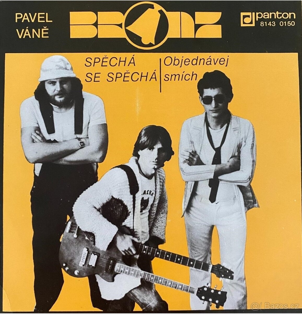 Bronz – Spěchá se, spěchá / Objednávej smích (SP)