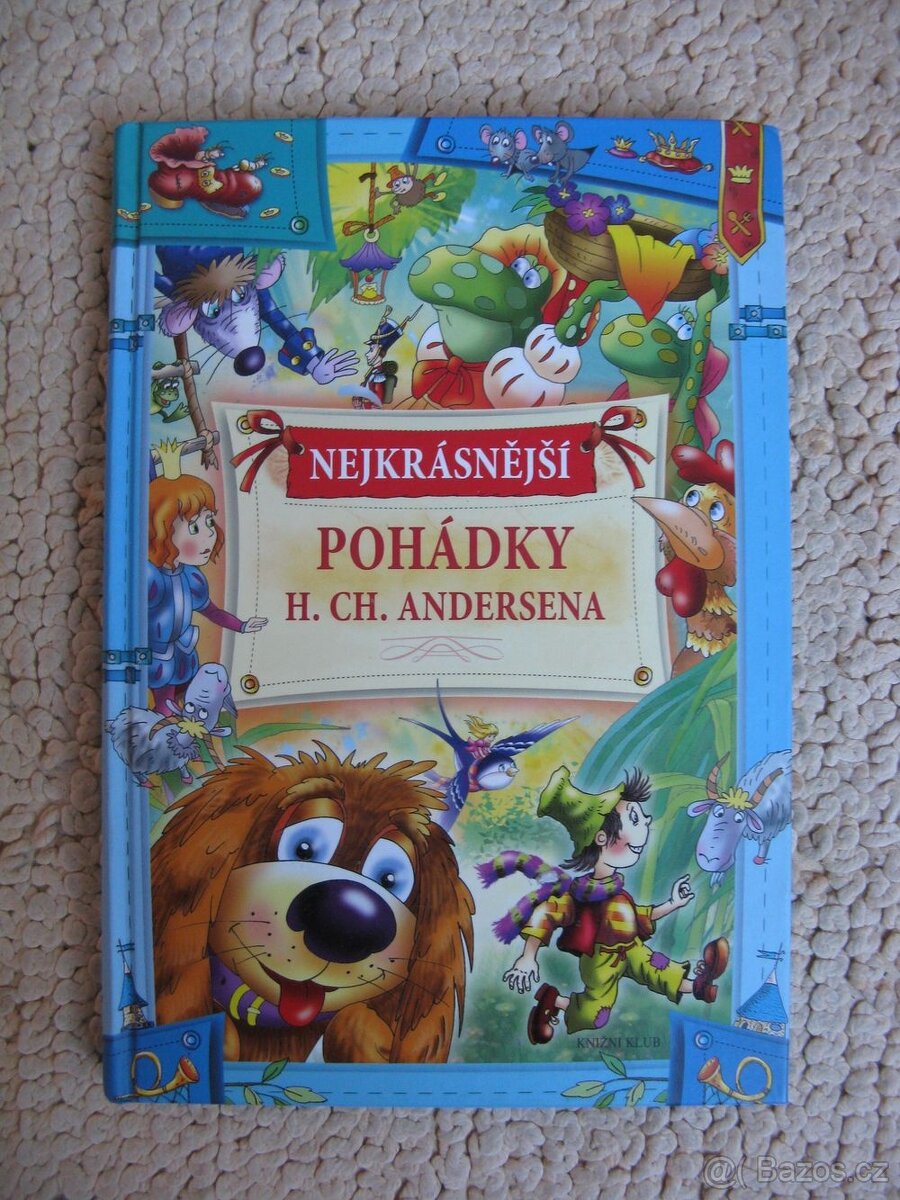 Nejkrásnější pohádky H. Ch. Andersena, Praha 2016
