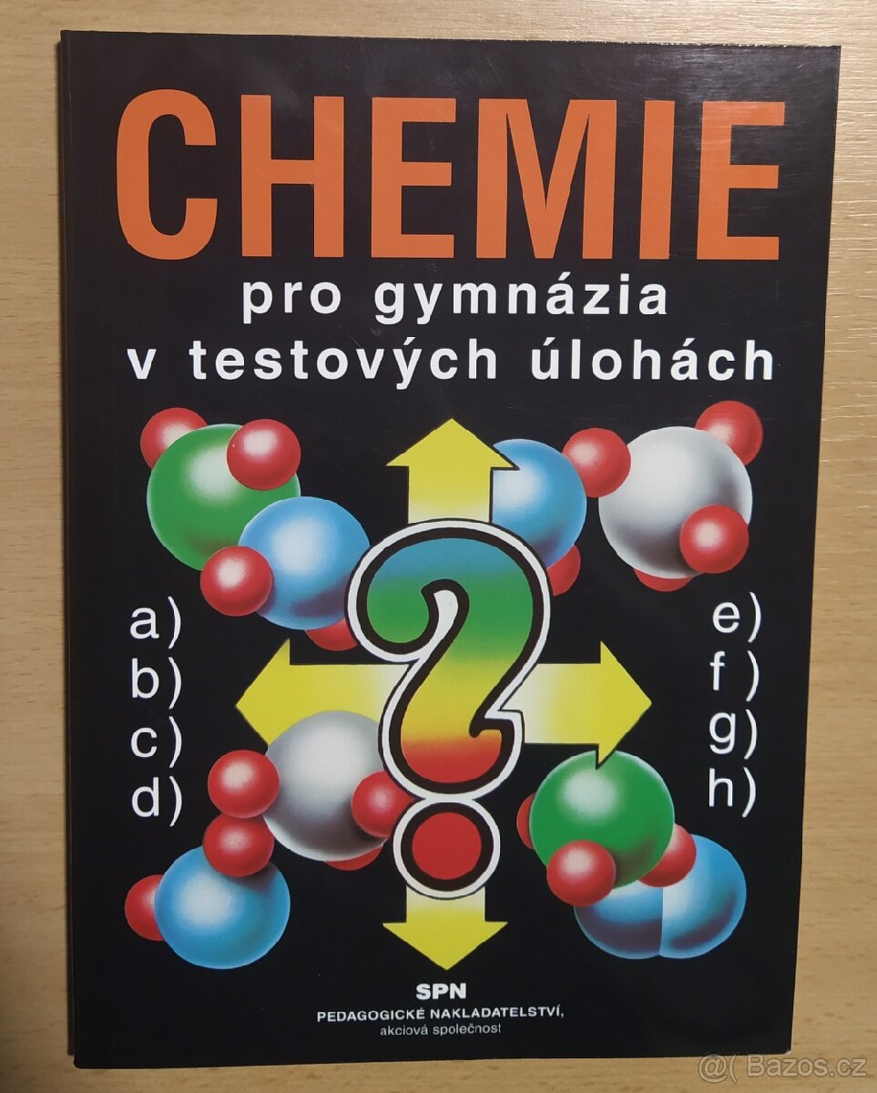 Chemie pro gymnázia v testových úlohách