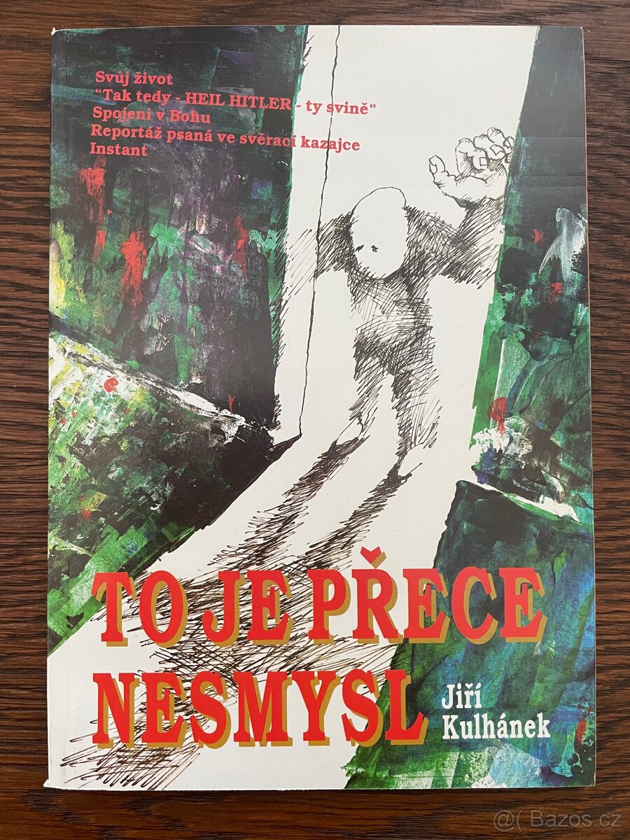 To je přece nesmysl - Jiří Kulhánek