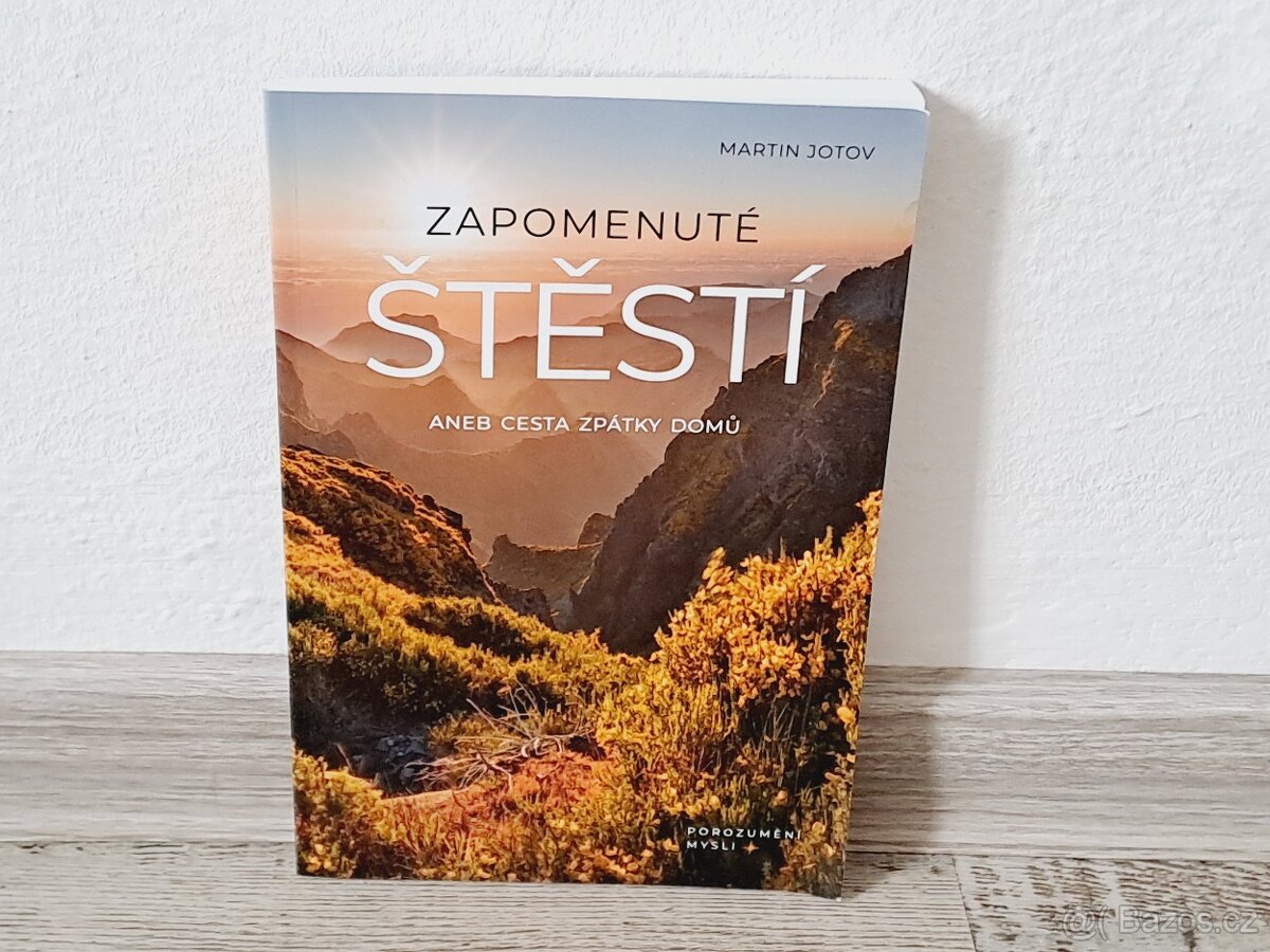 Kniha Zapomenuté štěstí, aneb, Cesta zpátky domů