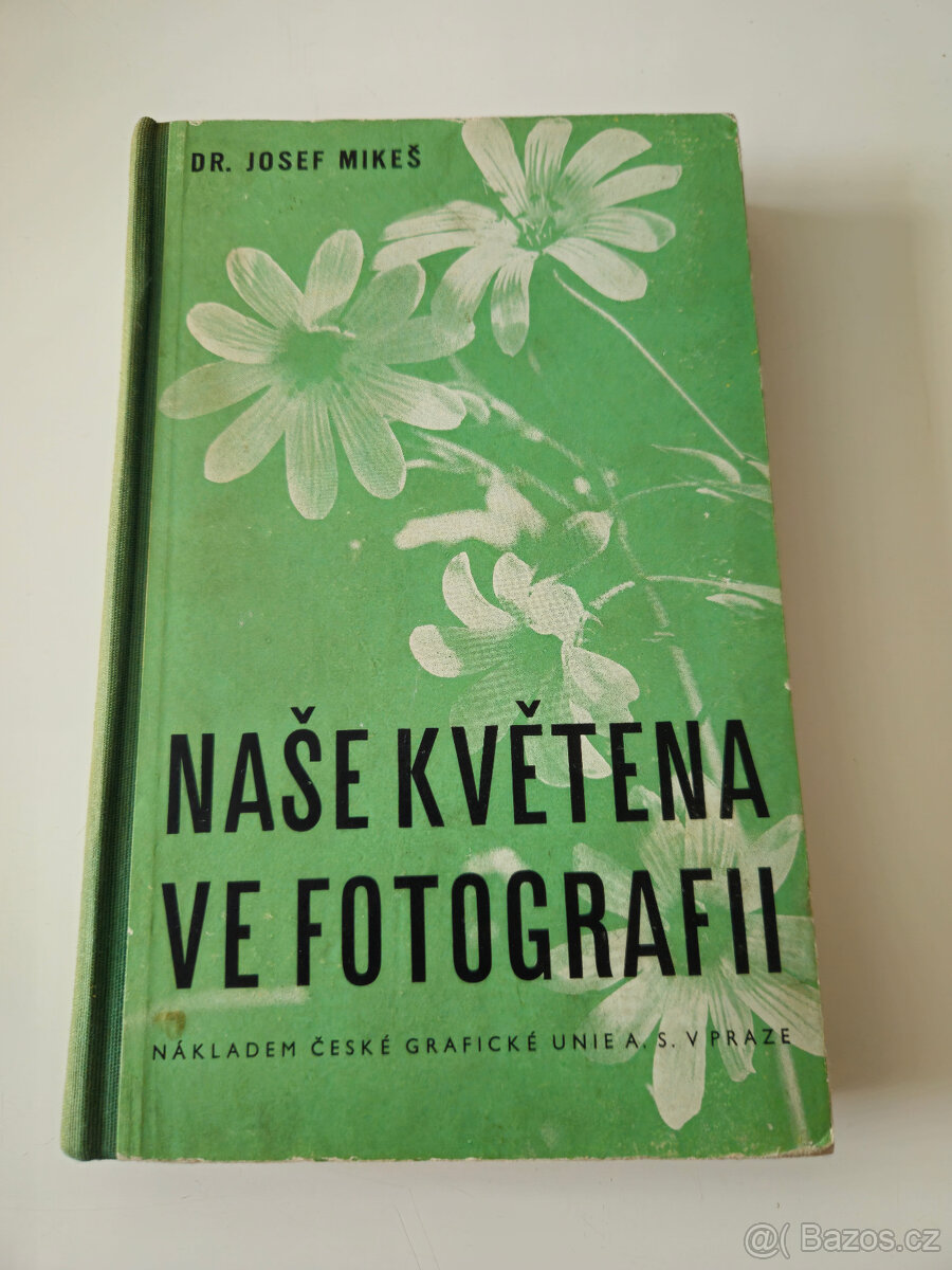 Naše květena ve fotografii, Dr. Josef Mikeš